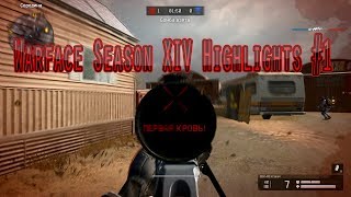 Warface Season XIV  Highlights #1
