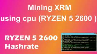 XMR mining using CPU Ryzen 5 2600 Nanopool Binance