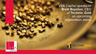 VSA Capital - Tectonic Gold