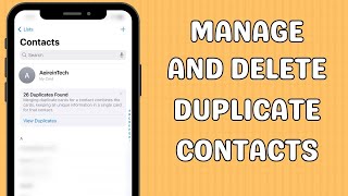 How to manage and delete duplicate contacts on iPhone by AeireinTech 180 views 4 weeks ago 2 minutes, 27 seconds