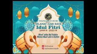 🔴 LIVE GEMA TAKBIR IDUL FITRI 1444 H - 2023 M