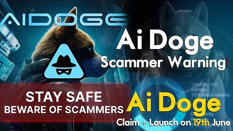 Ai Doge Scammer Warning! | Ai Doge Claim + Launch on 19th June | Ai Doge Latest News Today!