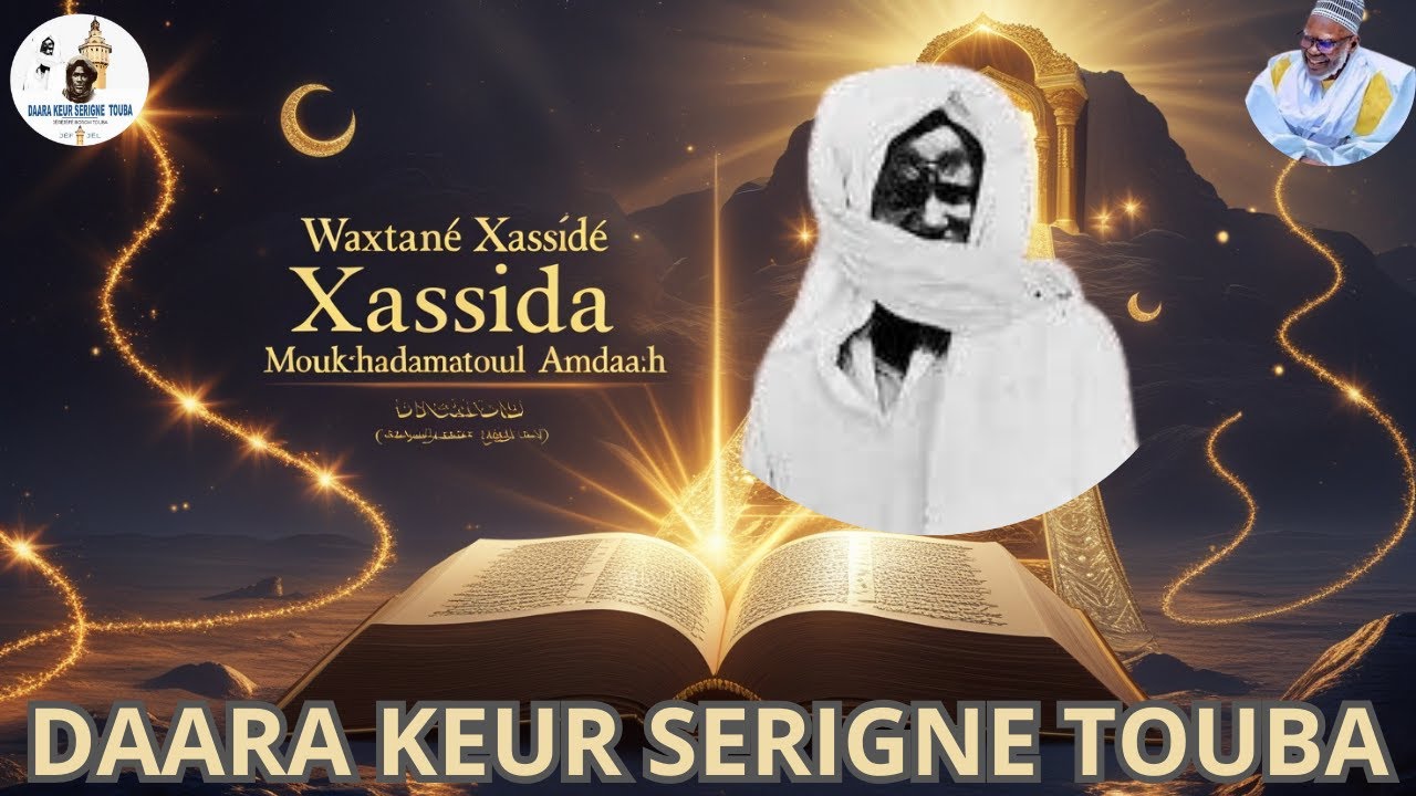 P7 Waxtané Xassida Muqaddamaatul Amdaah : Découvrez ses secrets cachés !