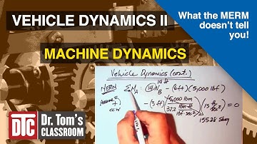 Vehicle Dynamics II - Machine Dynamics (What the MERM doesn