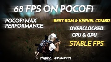 68 FPS ON POCOF1 | BEST ROM & KERNEL FOR POCOF1 | OVERCLOCKED PERFORMANCE 😨
