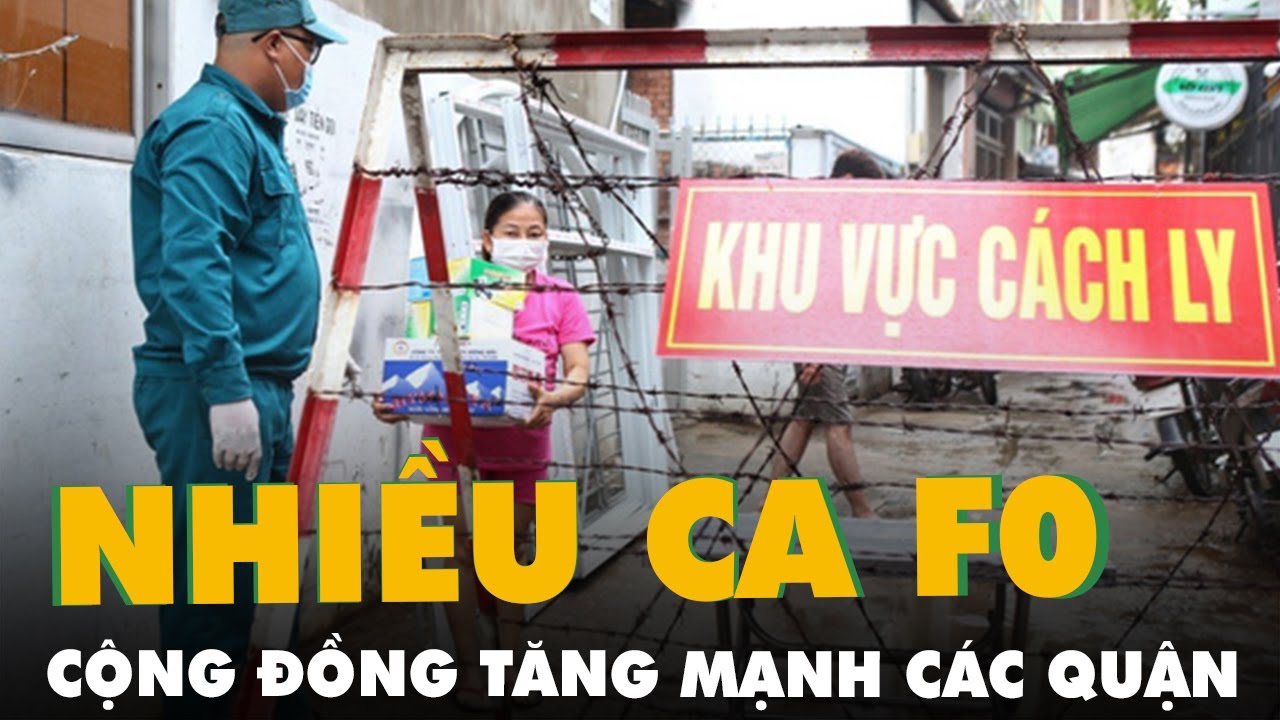quận 8 có bao nhiêu phường 2022 F0 trong cộng đồng đang tăng mạnh tại quận 8, quận 3, quận 1, Bình Tân, Tân Phú