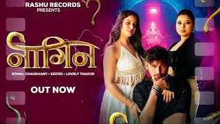 Nagin - Seifer | Komal Choudhary | Lovely Thakur new haryanvi rap song 2026