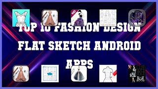 Top 10 Fashion Design Flat Sketch Android App | Review screenshot 1