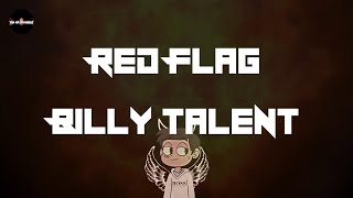 Billy Talent - Red Flag (Lyrics)