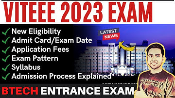 VITEEE 2023 Exam Date | Application Form, Registration, Eligibility, Syllabus |JEE 2023 |VIT Vellore