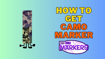 How To Get Camo Marker in Find The Markers | Roblox