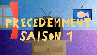 Précédemment Saison 1