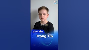 Bạn có biết cái tên 