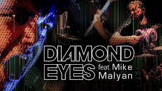 Drewsif - Diamond Eyes (Feat. Mike Malyan)