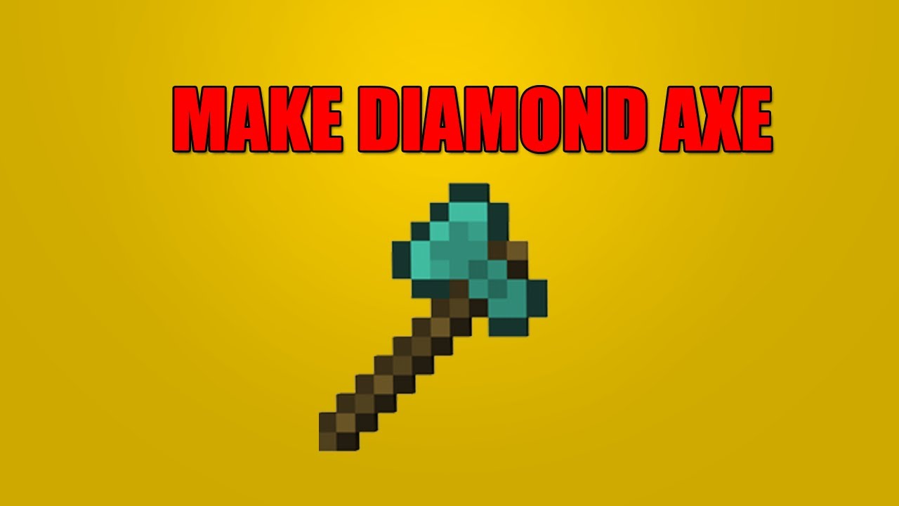 How to Make a Diamond Axe in Minecraft YouTube