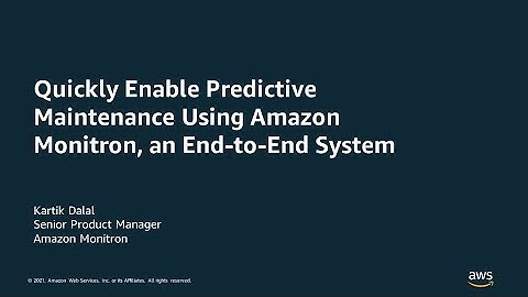 Quickly Enable Predictive Maintenance Using Amazon Monitron, an End-to-End System
