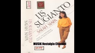 IIS SUGIANTO -- CINTAMU YANG PERGI