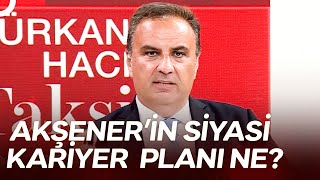 Meral Akşener 2028 Seçimlerinde Cumhurbaşkanı Adayı Mı Olacak? | Taksim Meydanı