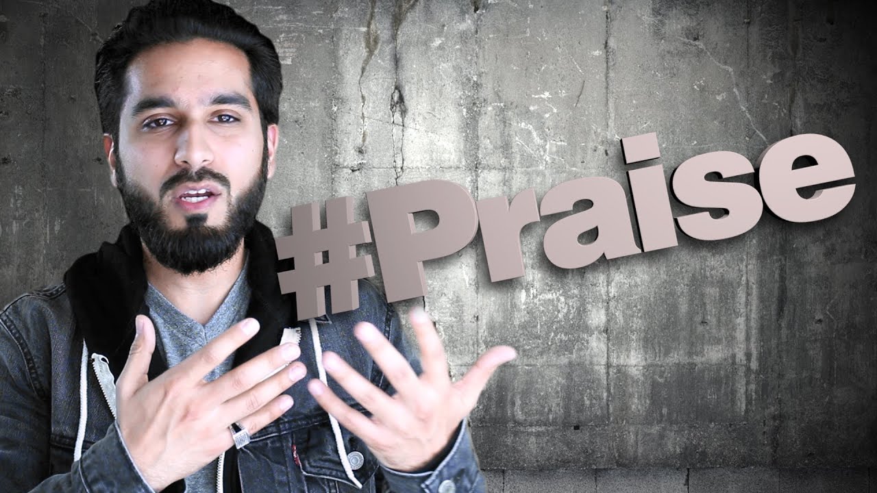 Too Much Praise and False Humility - Saad Tasleem