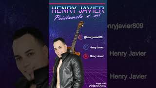 Henry javier - préstamela ami