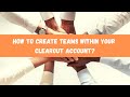 How To Create Team Accounts with Clearout?  Email Verification &amp; Management Made Easier |