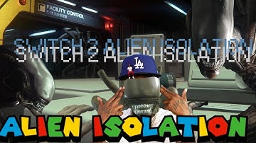 Switch 2 runs Alien: Isolation like a Dream [1]