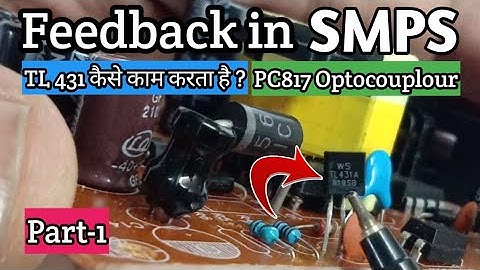 V29 Feedback in SMPS | How SMPS Regulates Output Voltage | PC817 Optocoupler | How TL431 Zener Works