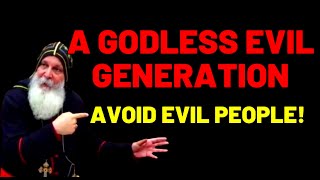 THE GODLESS EVIL GENERATION OF TODAY | Mar Mari Emmanuel