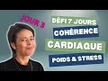 Jour 3 : Cohérence cardiaque, eau et mouvement… prêts à relever le défi ?