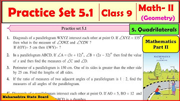 Practice set 5.1 Class 9 Maths 2 | 9th standard Geometry chapter 5 Quadrilaterals |Maharashtra Board