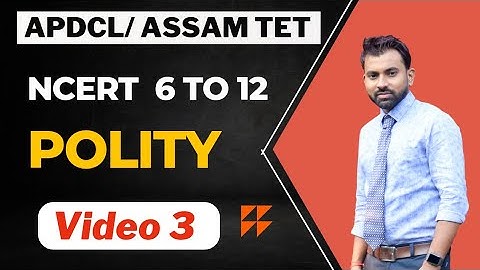 NCERT || Indian Polity || APDCL/Assam TET/CTET/For Every Competitive Exam (Video 3)