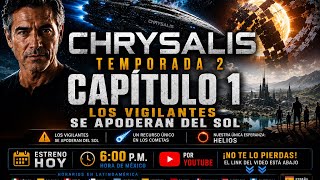 🚀 CHRYSALIS TEMPORADA 2 | La última esperanza de la humanidad