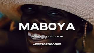 "Maboya"African Instrumental x Bongo Fleva Instrumental Type beat .Prod by Tizo Touchz