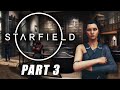 This is Space-Skyrim Not Space-Fallout! | Starfield - Part 3