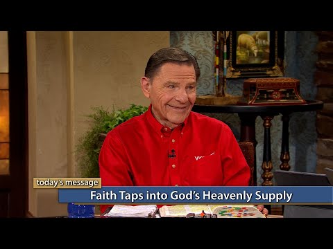 Faith Taps In to God’s Heavenly Supply