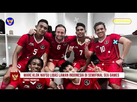 🔴 Marc Klok Nafsu Libas Lawan Indonesia di Semifinal Sea Games