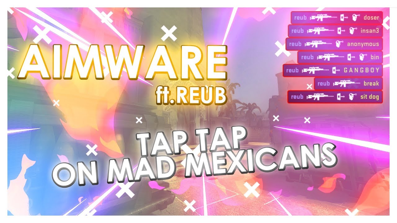 AimWare HVH Tapping Mad Mexicans that use skeet.cc [REUPLOAD]
