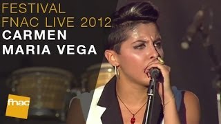 Carmen Maria Vega - Festival Fnac Live 2012