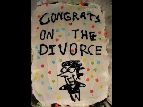 congrats on the divorce