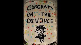 congrats on the divorce
