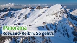 So geht's: Rotwand-Reib'n