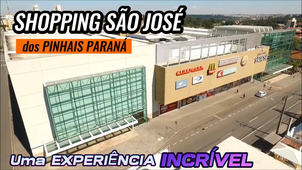 SHOPPING SÃO JOSÉ dos PINHAIS: O DESTINO de COMPRAS DEFINITIVO no PARANÁ! | Uma EXPERIÊNCIA INCRÍVEL
