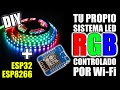 Crear tu propio sistema led rgb direccionable controlado por wfi esp32 esp8266 f