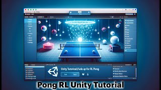 Unity Tutorial/Setup for RL Pong