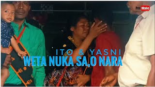 Download Lagu WETA NUKA SA,O NARA || ITO \u0026 YASNI || Boanio Nagekeo 2024 MP3
