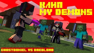 GhostDaniel VS Dredlord ЧАСТЬ 1 КЛИП "My demons" (Minecraft анимация)