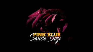 Pink Blue  Saude Bazi mashup  Song