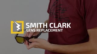 How to Change the Lenses in Your Smith Clarks