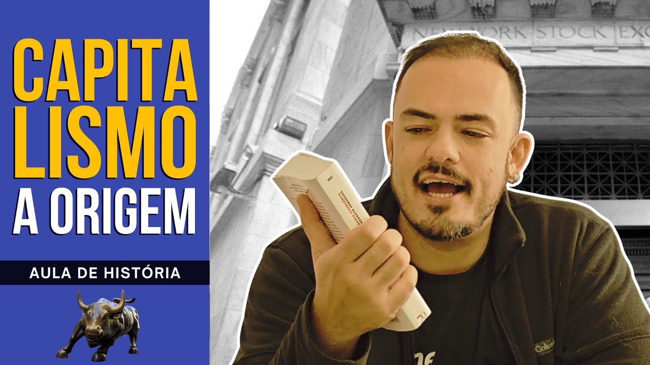 CAPITALISMO | Quando e onde começou?