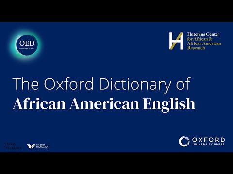 Oxford Dictionary of African American English: AAE, AAVE, AAL?